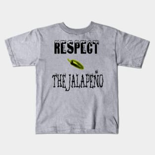 Respect the Jalapeno Apparel Kids T-Shirt